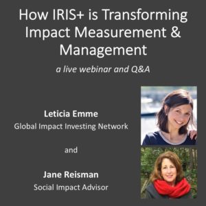 How IRIS+ is Transforming Impact Measurement and Management