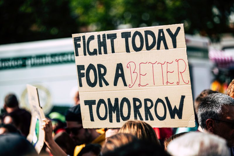 Fight for a Better Tomorrow Protest Sign