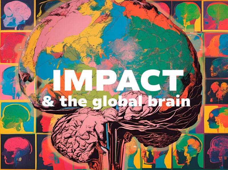 Impact and the Global Brain graphic
