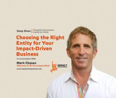 Choosing the Right Entity for Your Impact-Driven Business