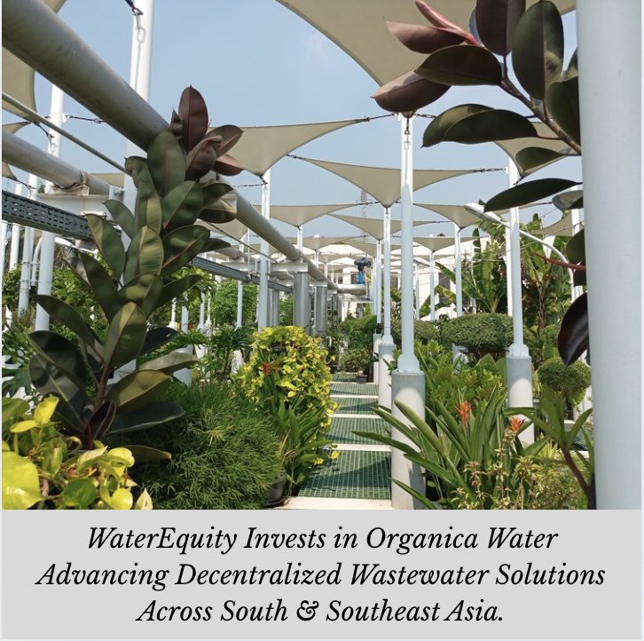 WaterEquity Invests in Organica Water