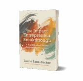 The Impact Entrepreneur Breakthrough — Signed & Personalized