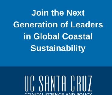 UC Santa Cruz Coastal Science and Policy MS Opens Applications